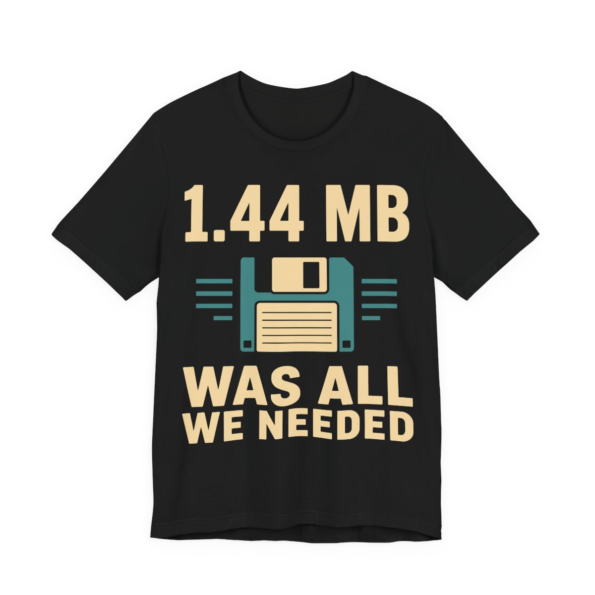 1.44 MB Was All We Needed Retro Tech T-Shirt in Black