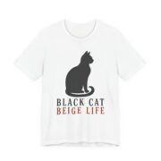 Black Cat Beige Life Shirt - Funny Halloween Tee - Image 4