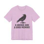 A Grudge And A Good Memory Crow Shirt - Funny Corvid Tee - Image 10