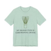 My Blood Type Is Ceremonial Grade Shirt - Funny Graphic Tee - Image 5