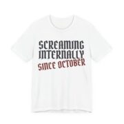 Screaming Internally Since October Shirt - Image 4