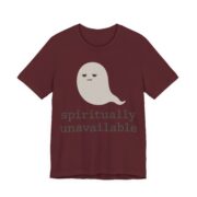 Spiritually Unavailable Shirt - Funny Halloween Ghost Tee - Image 5