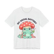 My Social Battery Cute Frog Mushroom T-Shirt - Image 8