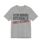 Screaming Internally Since October Shirt - Image 3