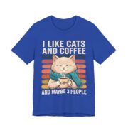 I Like Cats And Coffee And Maybe 3 People T-Shirt - Image 3