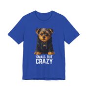 Small But Crazy Yorkie Dog T-Shirt - Image 5