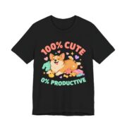100% Cute 0% Productive Corgi T-Shirt - Image 2