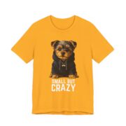 Small But Crazy Yorkie Dog T-Shirt - Image 3
