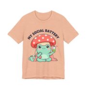 My Social Battery Cute Frog Mushroom T-Shirt - Image 9