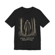 Local Cryptid Unverified Shirt - Funny Halloween Tee