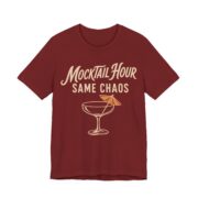 Mocktail Hour Same Chaos Shirt - Funny Graphic Tee - Image 6