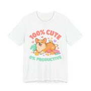 100% Cute 0% Productive Corgi T-Shirt
