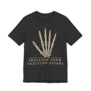 Skeleton Crew Skeleton Effort Shirt - Funny Halloween Tee - Image 4