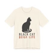 Black Cat Beige Life Shirt - Funny Halloween Tee