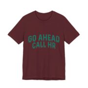 Go Ahead Call HR Green Varsity T-Shirt - Image 6