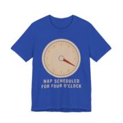Nap Scheduled For Four O'Clock Shirt - Image 3