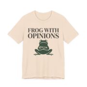 Frog With Opinions Shirt - Funny Frog Lover Tee - Image 2