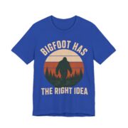 Bigfoot Has The Right Idea Shirt - Funny Introvert Gift Tee - Image 2