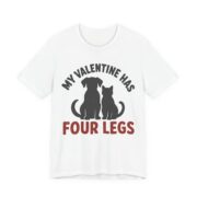 My Valentine Has Four Legs Shirt - Funny Graphic Tee - Image 4