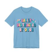 Easily Distracted By Dogs Pastel T-Shirt - Image 7