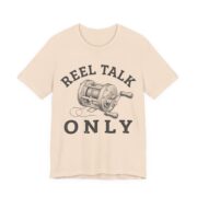 Reel Talk Only Shirt - Funny Fishing Gift Tee - Image 3