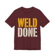 Weld Done Shirt - Funny Welder Gift Tee - Image 5