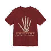 Skeleton Crew Skeleton Effort Shirt - Funny Halloween Tee - Image 6