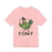 F-Caw-F Irish Chicken St Patricks T-Shirt - Image 14