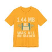 1.44 MB Was All We Needed Retro Tech T-Shirt - Image 2