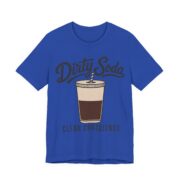 Dirty Soda Clean Conscience Shirt - Funny Graphic Tee - Image 2