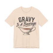 Gravy Is A Beverage Shirt - Funny Thanksgiving Tee