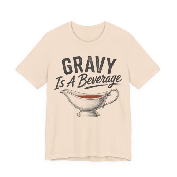 Gravy Is A Beverage Shirt - Funny Thanksgiving Tee