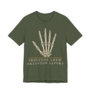 Skeleton Crew Skeleton Effort Shirt - Funny Halloween Tee - Image 2