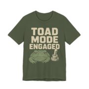 Toad Mode Engaged Shirt - Funny Graphic Tee - Image 8