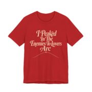 I Peaked In The Enemies-To-Lovers Arc Shirt - Image 6