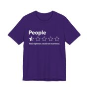 People One Star Would Not Recommend T-Shirt - Image 4