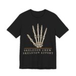 Skeleton Crew Skeleton Effort Shirt - Funny Halloween Tee