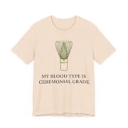My Blood Type Is Ceremonial Grade Shirt - Funny Graphic Tee - Image 2