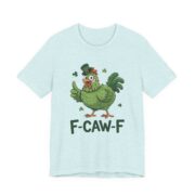 F-Caw-F Irish Chicken St Patricks T-Shirt - Image 12