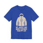 My Jacket Has More Features Than My Life Shirt - Image 2
