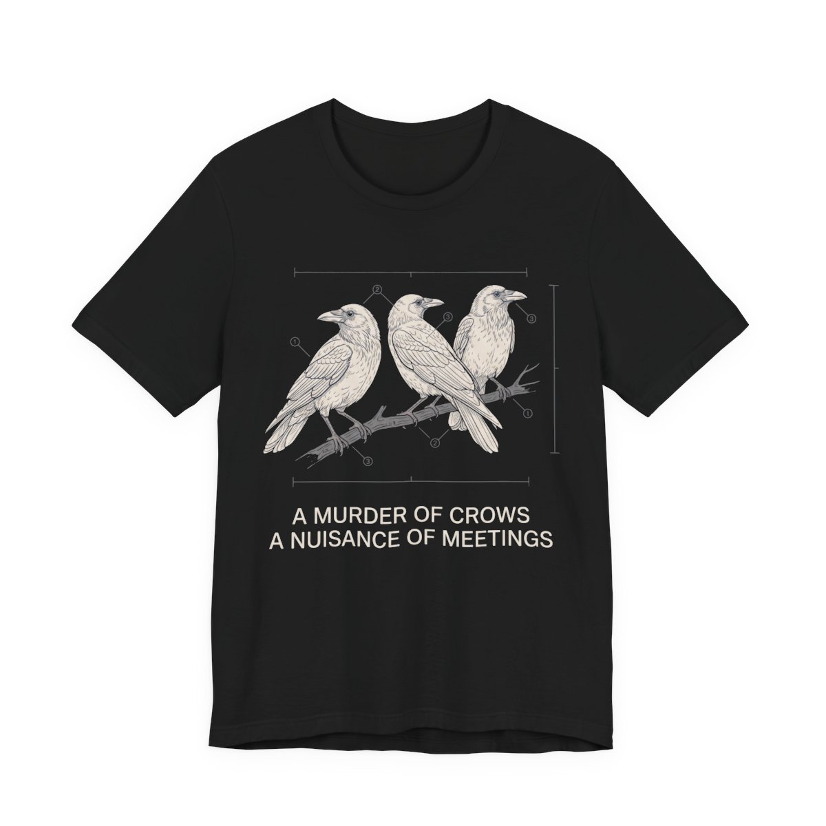 A Murder Of Crows A Nuisance Of Meetings Shirt - Office Humor in Black