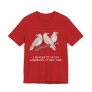 A Murder Of Crows A Nuisance Of Meetings Shirt - Office Humor in Red
