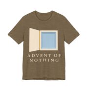 Advent Of Nothing Shirt - Funny Christmas Tee in Heather Olive