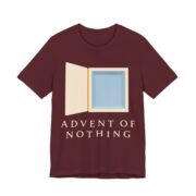 Advent Of Nothing Shirt - Funny Christmas Tee in Maroon