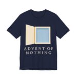Advent Of Nothing Shirt - Funny Christmas Tee in Navy