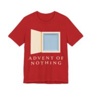 Advent Of Nothing Shirt - Funny Christmas Tee in Red