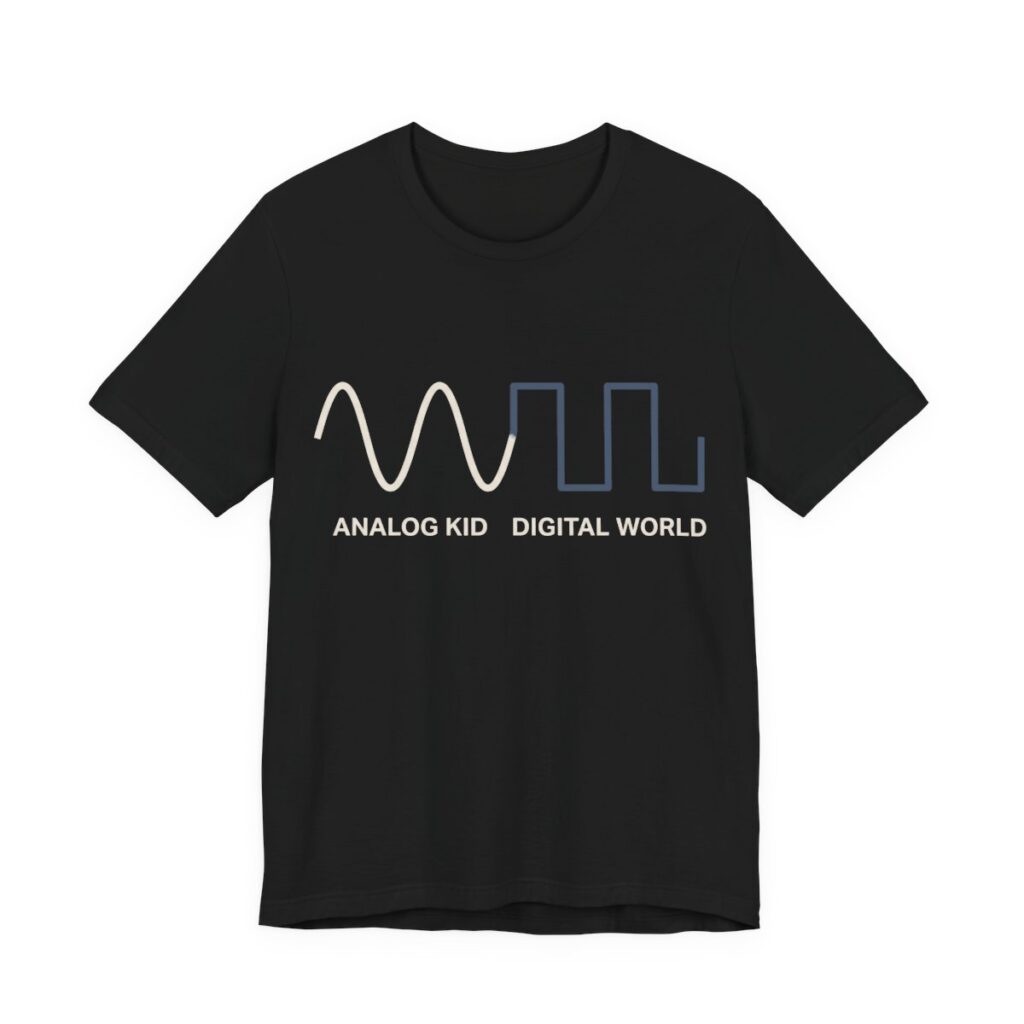 Analog Kid Digital World Shirt - Retro Gen X Gift Tee in Black