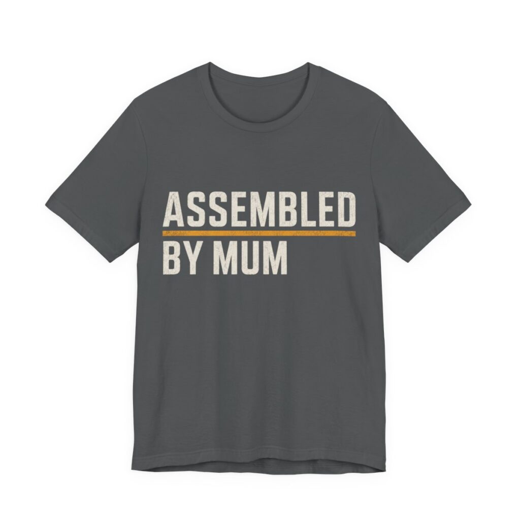 Assembled By Mum Shirt - Funny Christmas Tee in Asphalt