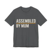 Assembled By Mum Shirt - Funny Christmas Tee in Asphalt