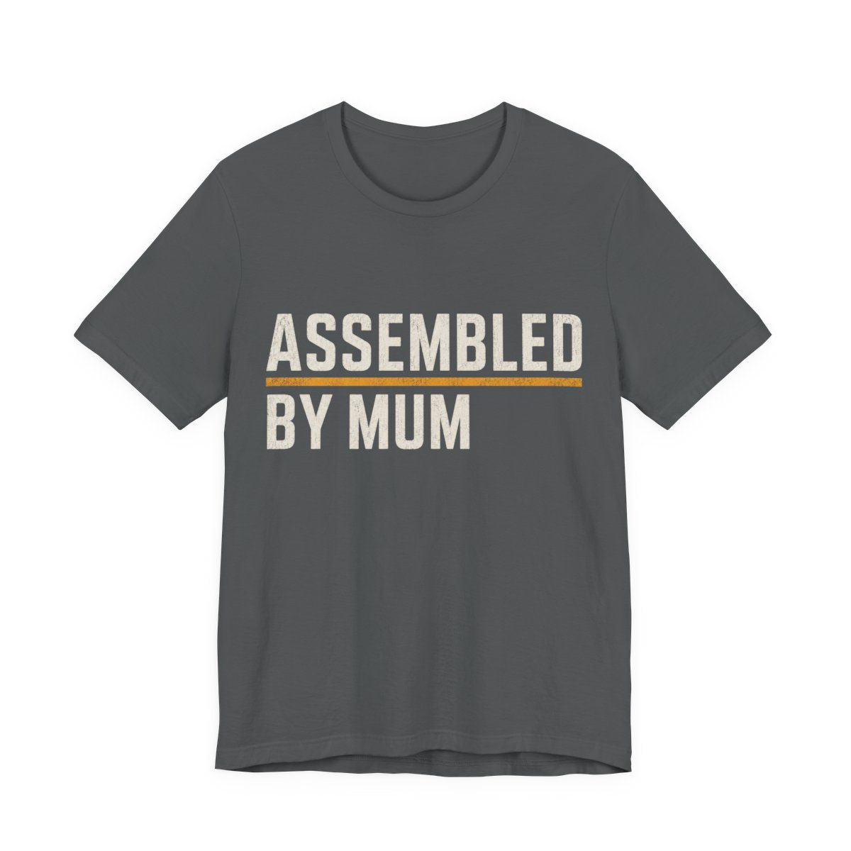 Assembled By Mum Shirt - Funny Christmas Tee in Asphalt